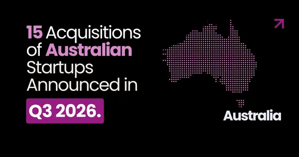 Inside 15 Australian Startup Acquisitions in Q3 2026