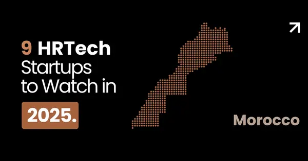 9 Moroccan HRTech Startups to Watch in 2025