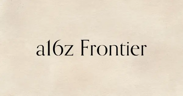 a16z Crypto Rebrands as a16z Frontier to Expand Beyond Blockchain