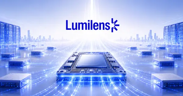 AI Connectivity Startup Lumilens Raises Over $700M at $5.5B Valuation