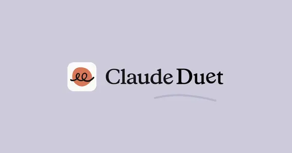 Anthropic Unveils Proactive AI Agent Claude Duet