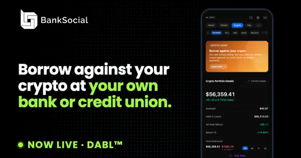 BankSocial Launches Digital Asset-Backed Loan Platform