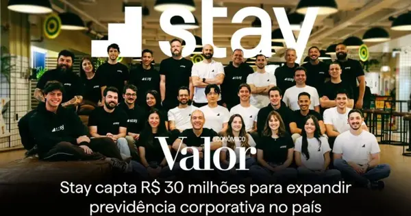 Brazilian Pension Fintech Stay Raises US$5.7 Million