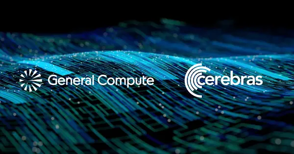 Cerebras and General Compute Partner on Ultra-Fast AI Inference