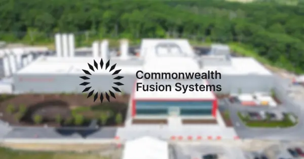 Commonwealth Fusion Systems Raises Another $1 Billion to Bring Total Capital Raised to $4 Billion
