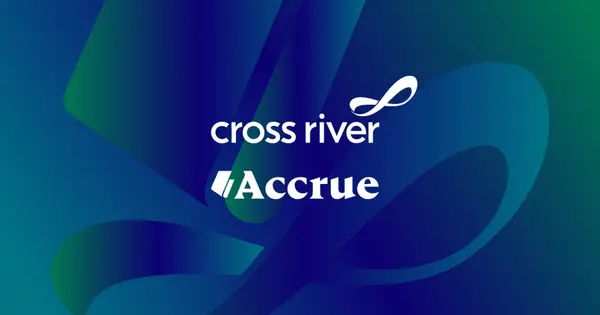 Cross River to Acquire Accrue, Expand Wallet Capabilities