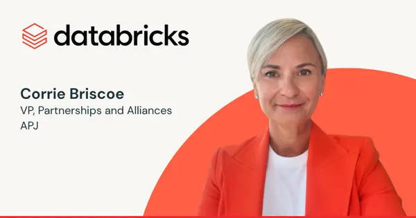 Databricks Names Corrie Briscoe to Lead APJ Partnerships