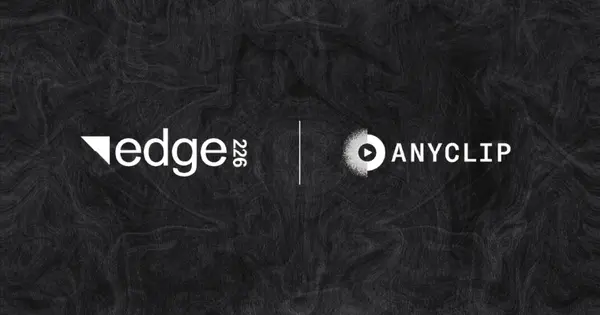 Edge226 Acquires AnyClip to Expand AI and Video Capabilities