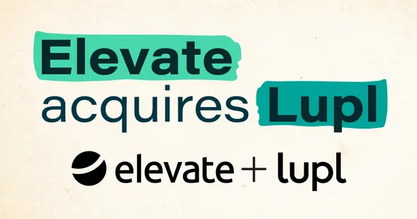 Elevate Acquires AI Legal Tech Platform Lupl