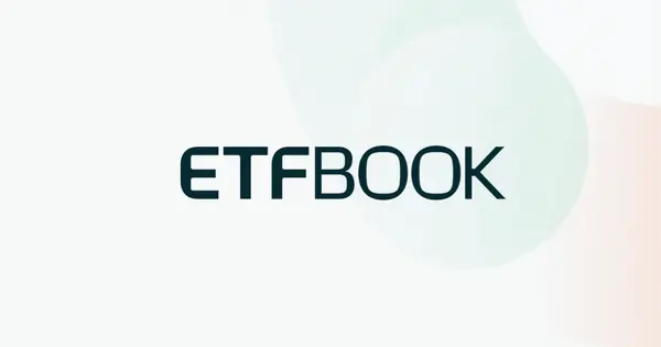 ETFBOOK Raises $13 Million to Expand Global ETF Intelligence Platform