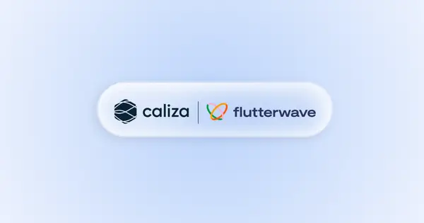 Flutterwave Partners with Caliza to Enhance Global Payments for African Businesses