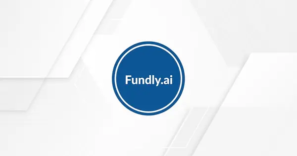 Fundly.ai Raises $4 Million Pre-Series A for Pharma Distribution