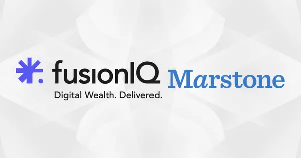 FusionIQ Acquires Marstone to Expand Digital Wealth Management Platform