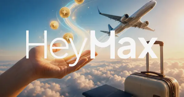 HeyMax Launches Miles-Upfront Membership to Reshape Travel Rewards