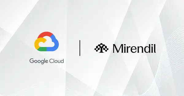 Mirendil Signs $100 Million Google Cloud Deal to Scale AI