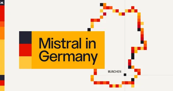 Mistral Opens German Hub in Munich to Advance Industrial AI
