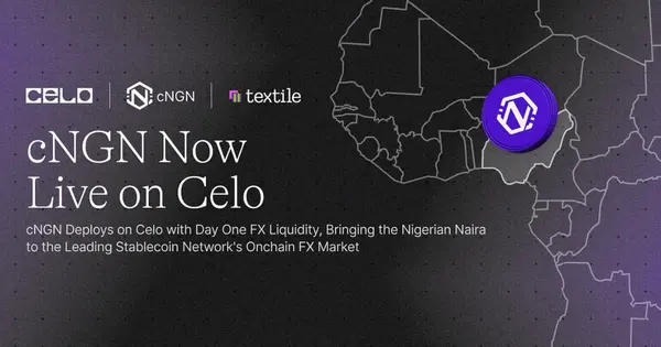 Naira Stablecoin cNGN Goes Live on Celo to Boost FX and Payments