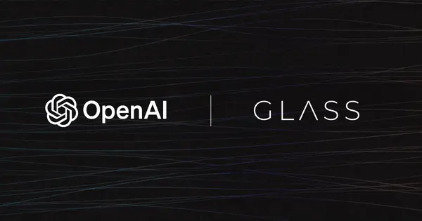 OpenAI Buys Glass Imaging for Over $300 Million