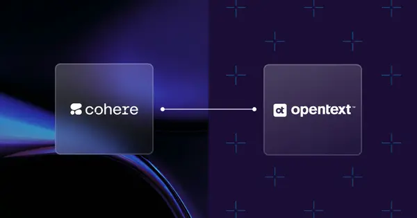 OpenText and Cohere Partner to Deliver Secure Agentic AI
