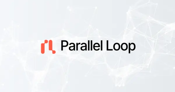 Parallel Loop Launches with $6.6 Million Seed Funding