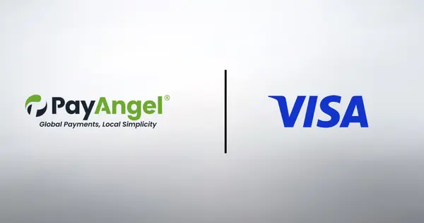 PayAngel Expands Collaboration With Visa to Enhance Cross-Border Payments