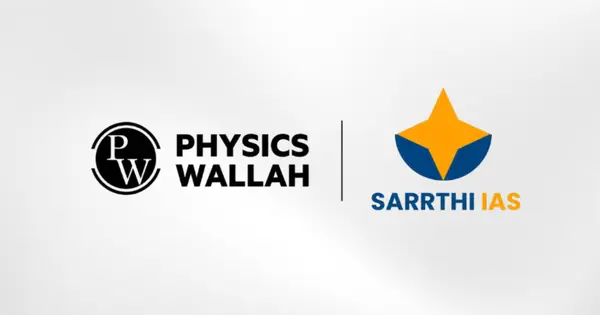 PhysicsWallah Acquires Majority Stake in Sarrthi IAS for ₹72 Cr