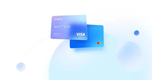 PingPong and Visa Launch Card to Account Solution to Extend Working Capital
