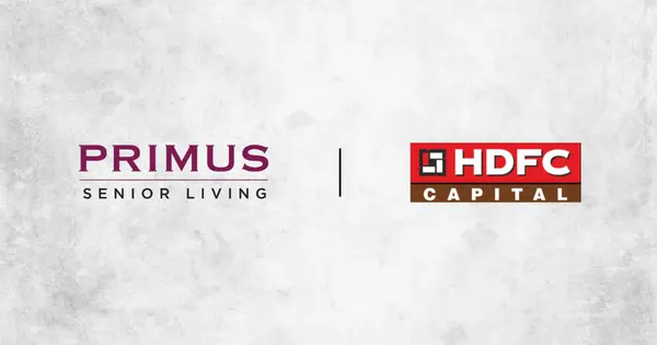 Primus Senior Living and HDFC Capital Partner on ₹2,000 Crore Senior Living Platform