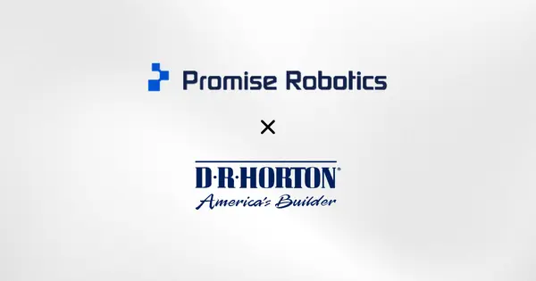 Promise Robotics Signs Multi-Year Deal with D.R. Horton