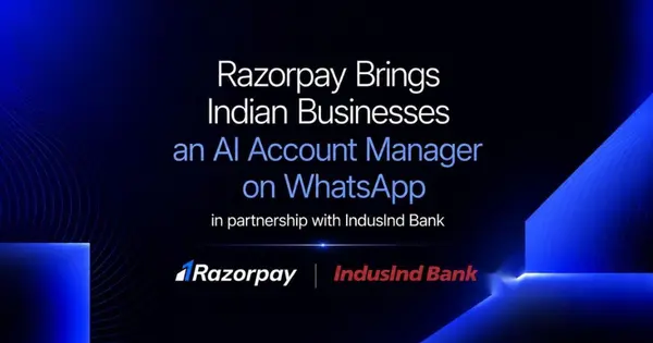 Razorpay Introduces RAY on WhatsApp in Partnership With IndusInd Bank