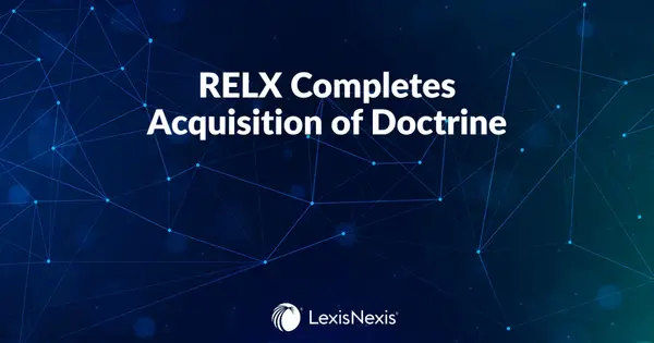 RELX Completes Acquisition of Legal AI Platform Doctrine