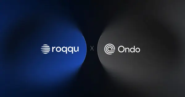 Roqqu Partners With Ondo Finance to Offer Tokenized US Stocks