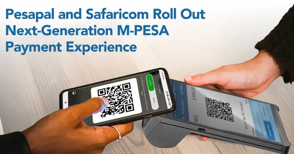 Safaricom and Pesapal Roll Out M-Pesa Tap-to-Pay and Dynamic QR Payments