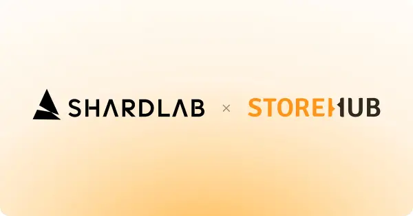 ShardLab Makes Strategic Investment in StoreHub