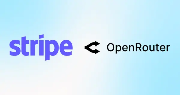 Stripe to Acquire AI Startup OpenRouter for Over $7 Billion