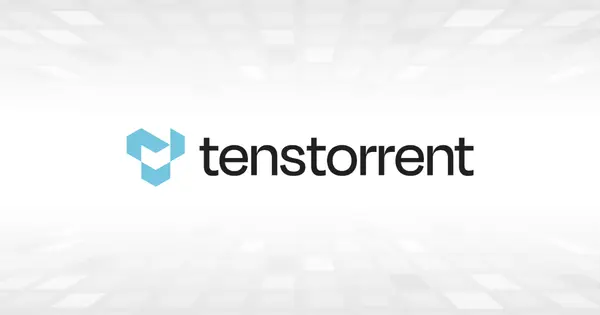 Tenstorrent Announces a $1.5 Billion Series E at a $6.2 Billion Valuation