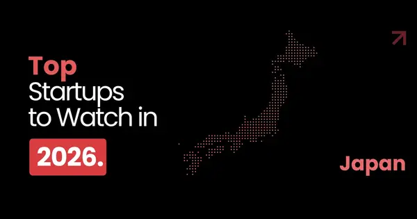 Top Startups to Watch in Japan in 2026