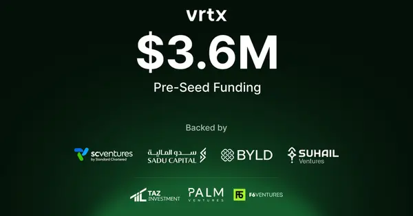 Vrtx Raises $3.6 Million Pre-Seed to Build Embedded Finance in Saudi Arabia