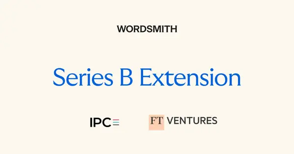 Wordsmith AI Raises $14M Series B Extension for North American Expansion